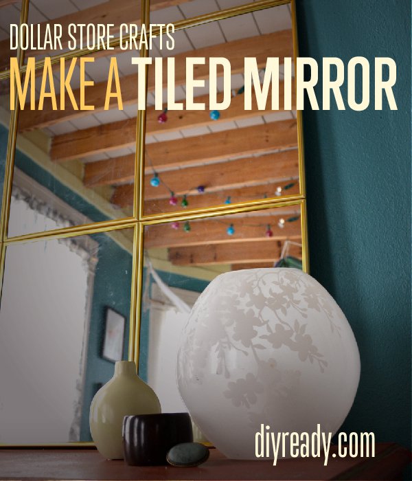 Dollar Store Crafts | How to Make a Tiled Mirror 