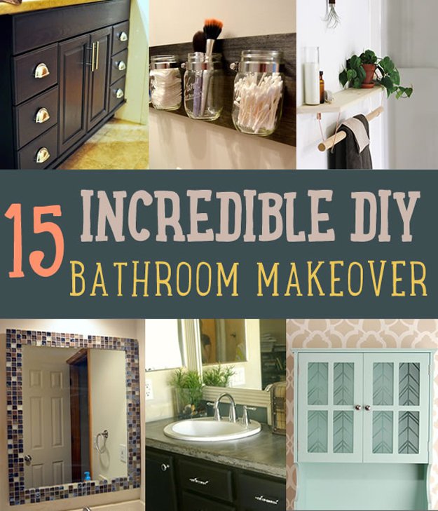 Incredible DIY Bathroom Makeover Ideas DIY Projects for Home | Do It ...