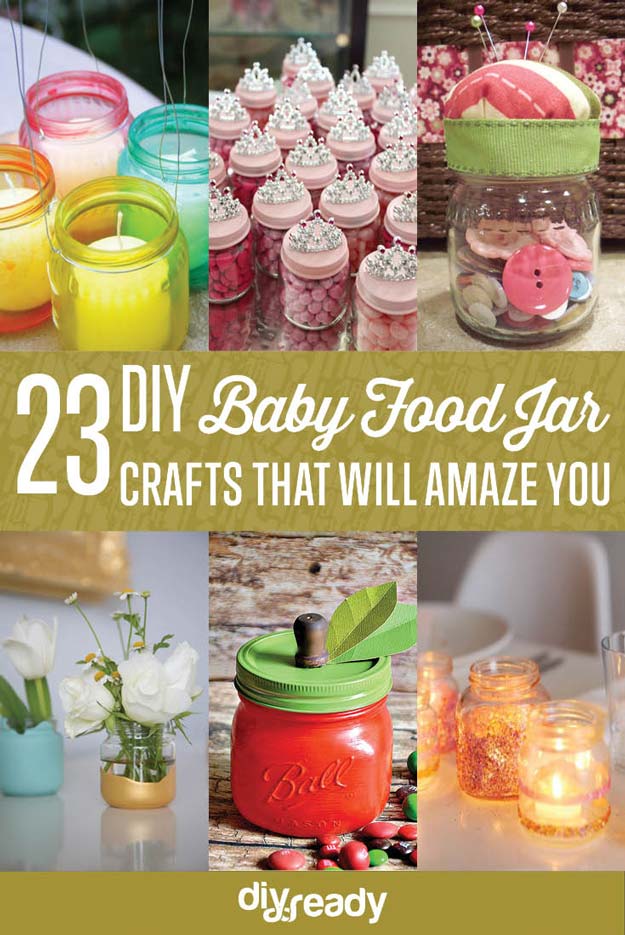 23 Amazing DIY Uses of Baby Food Jars |https://diyprojects.com/23-amazing-diy-uses-of-baby-food-jars/