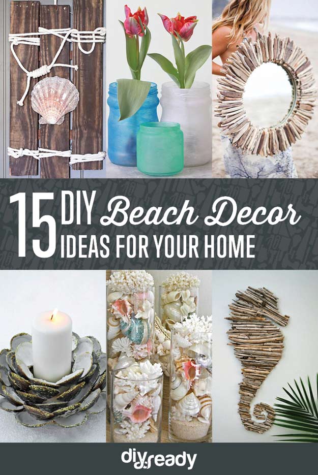 Check out 15 DIY Beach Decor Ideas at https://diyprojects.com/diy-beach-decor-ideas/