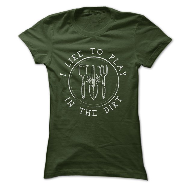 Play in the Dirt Shirt