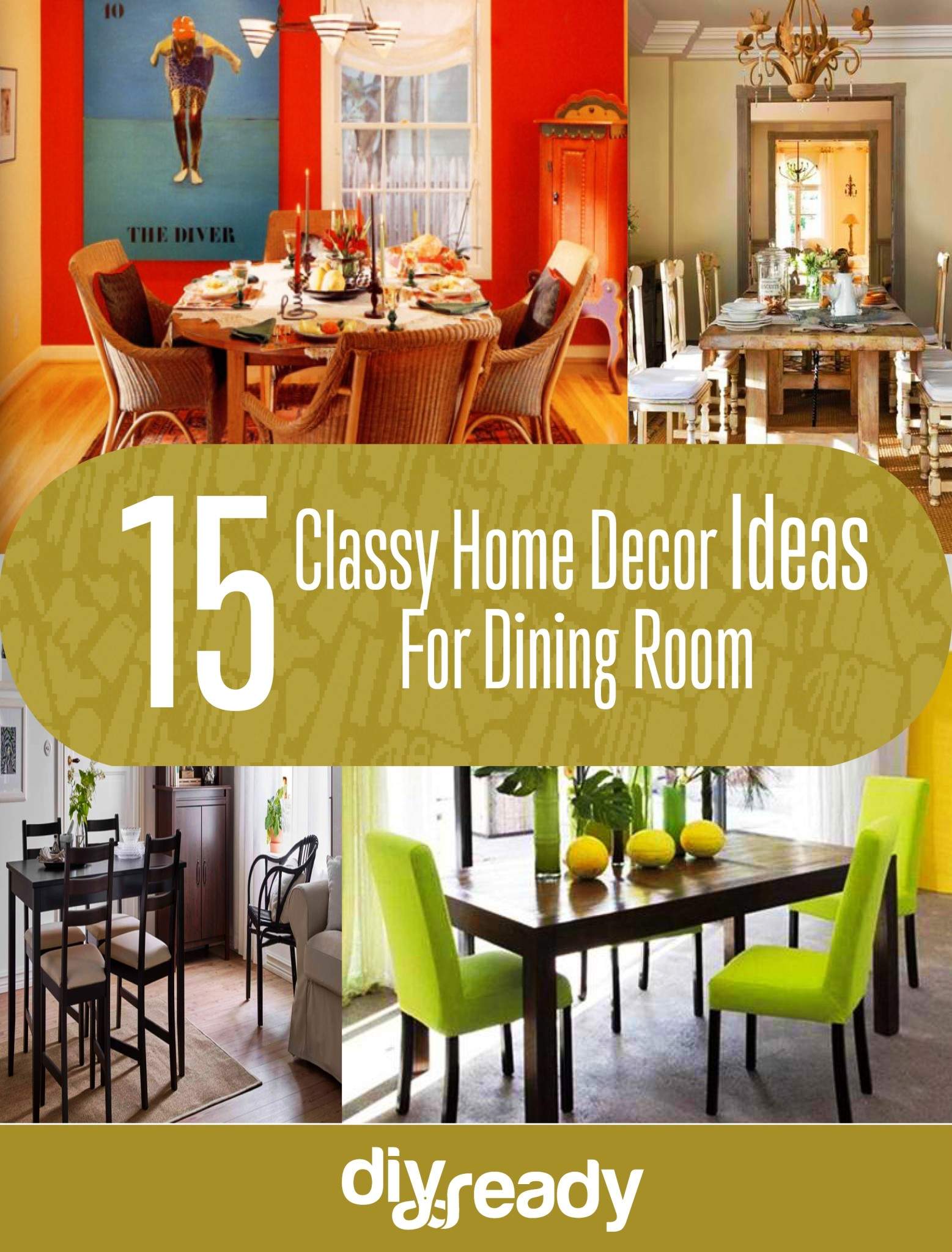 15 Classy Home Decor Ideas for Dining Room