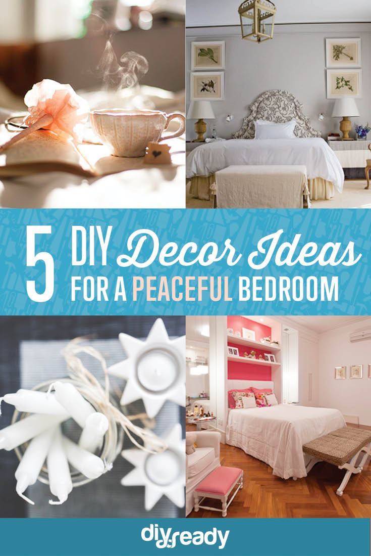 5 DIY Ideas for a Peaceful Bedroom | DIY Bedroom Ideas On A Budget For First Time Home Owner
