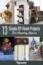 13 Simple DIY Home Projects For Country Lovers