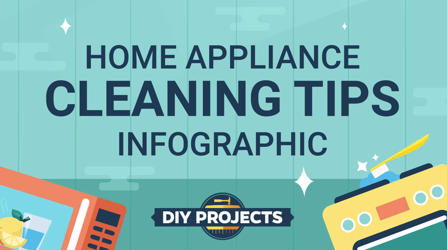 10 Home Appliance Maintenance and Cleaning Tips And Tricks You Must Know (INFOGRAPHIC)