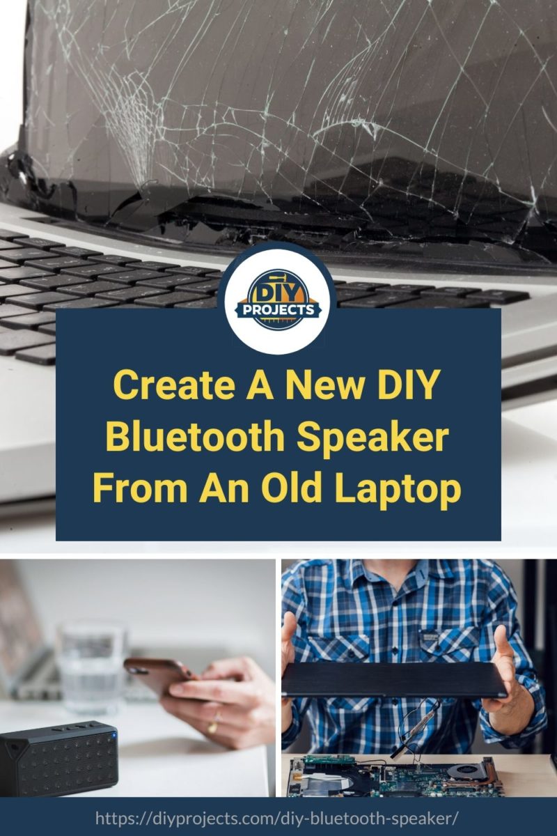 Create A New DIY Bluetooth Speaker From An Old Laptop
