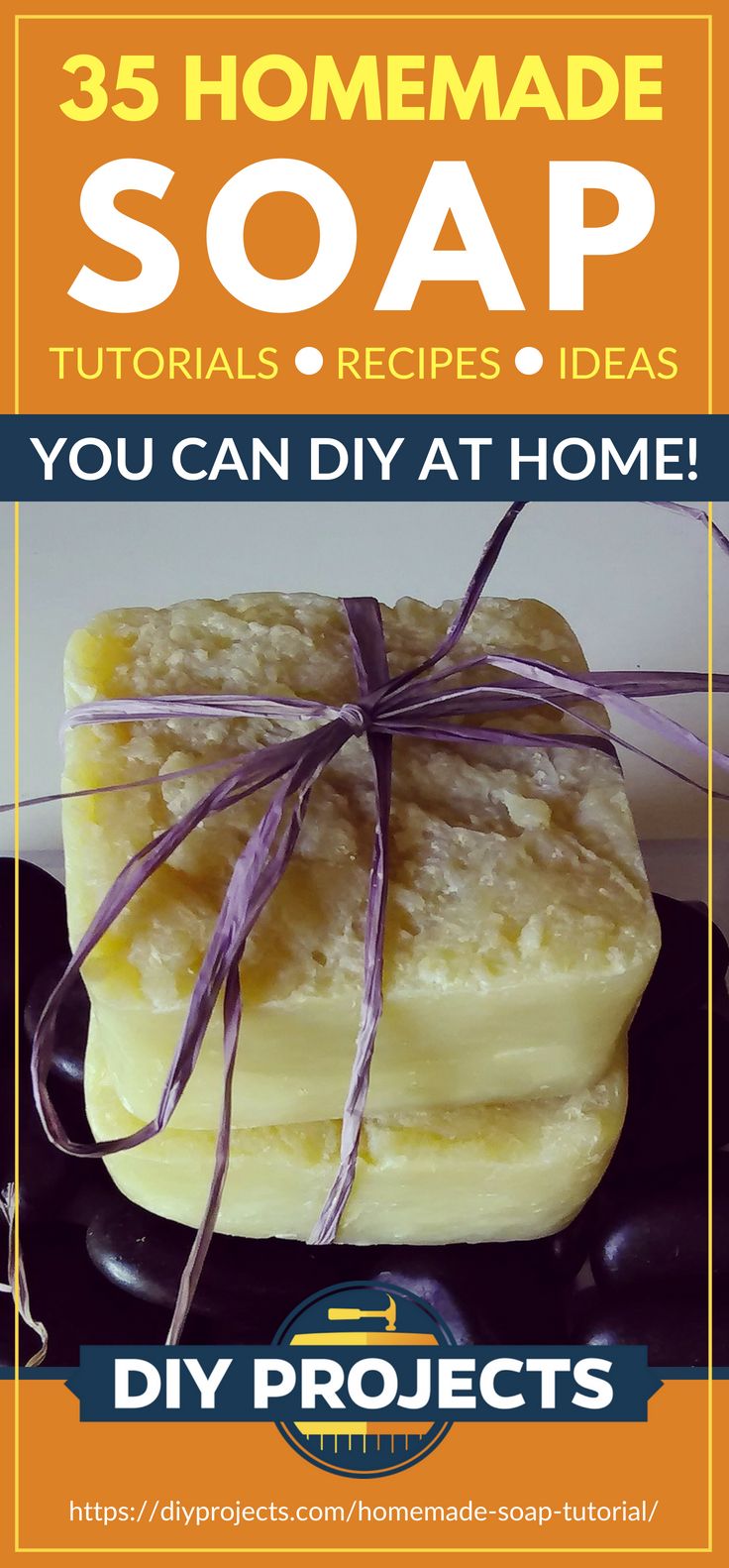 Placard | 35 Homemade Soap Tutorials, Recipes, And Ideas You Can DIY!